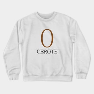 Cerote Salvadorean design Crewneck Sweatshirt